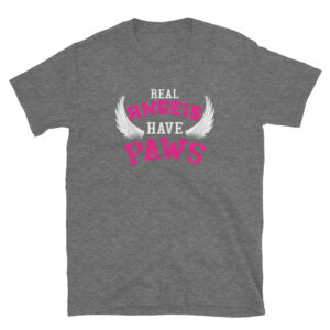 Angels Have Paws Too Short-Sleeve Unisex T-Shirt