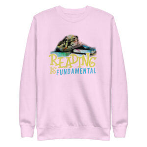 Reading is Fundamental Unisex Premium Sweatshirt